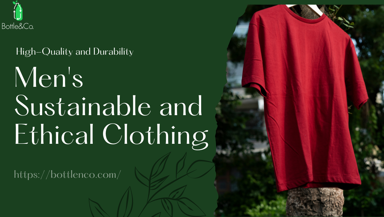 Men's Sustainable and Ethical Clothing